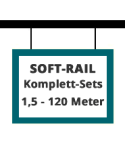 Soft-Rail® Komplett-Sets, 1,5 - 120 Meter